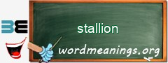 WordMeaning blackboard for stallion